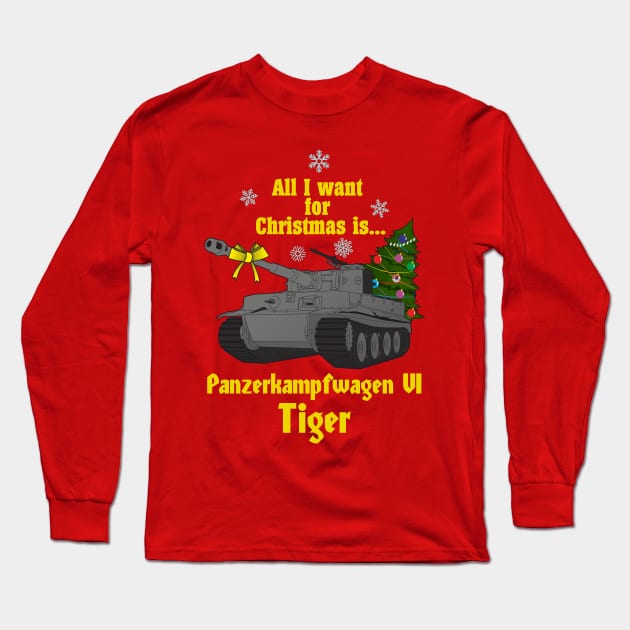 All I want for Christmas is... Pz-VI Tiger Long Sleeve T-Shirt by FAawRay